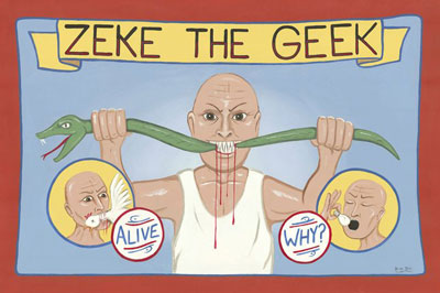 Zeke the geek 4x6 circus banner created by Pumpkin Pulp. Pumpkin Pulp buy and shop creepy scary horror halloween masks and props. Custom work also available. Located in Muncie, Indiana.